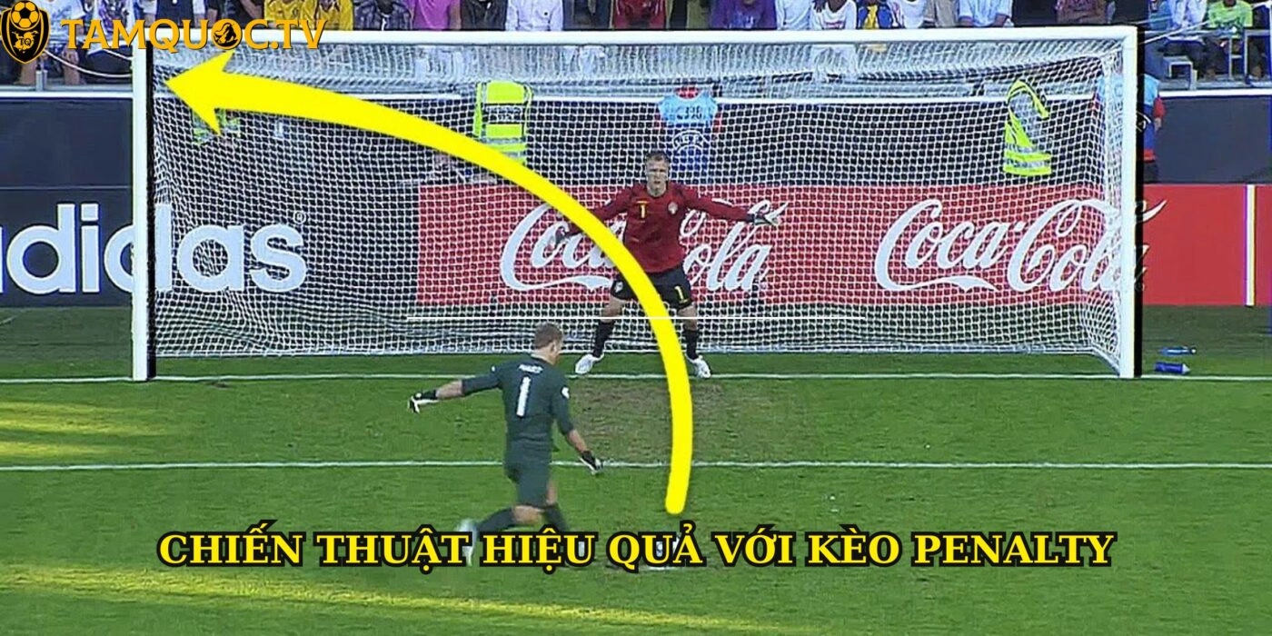 Khám phá chiến thuật tham gia kèo Penalty