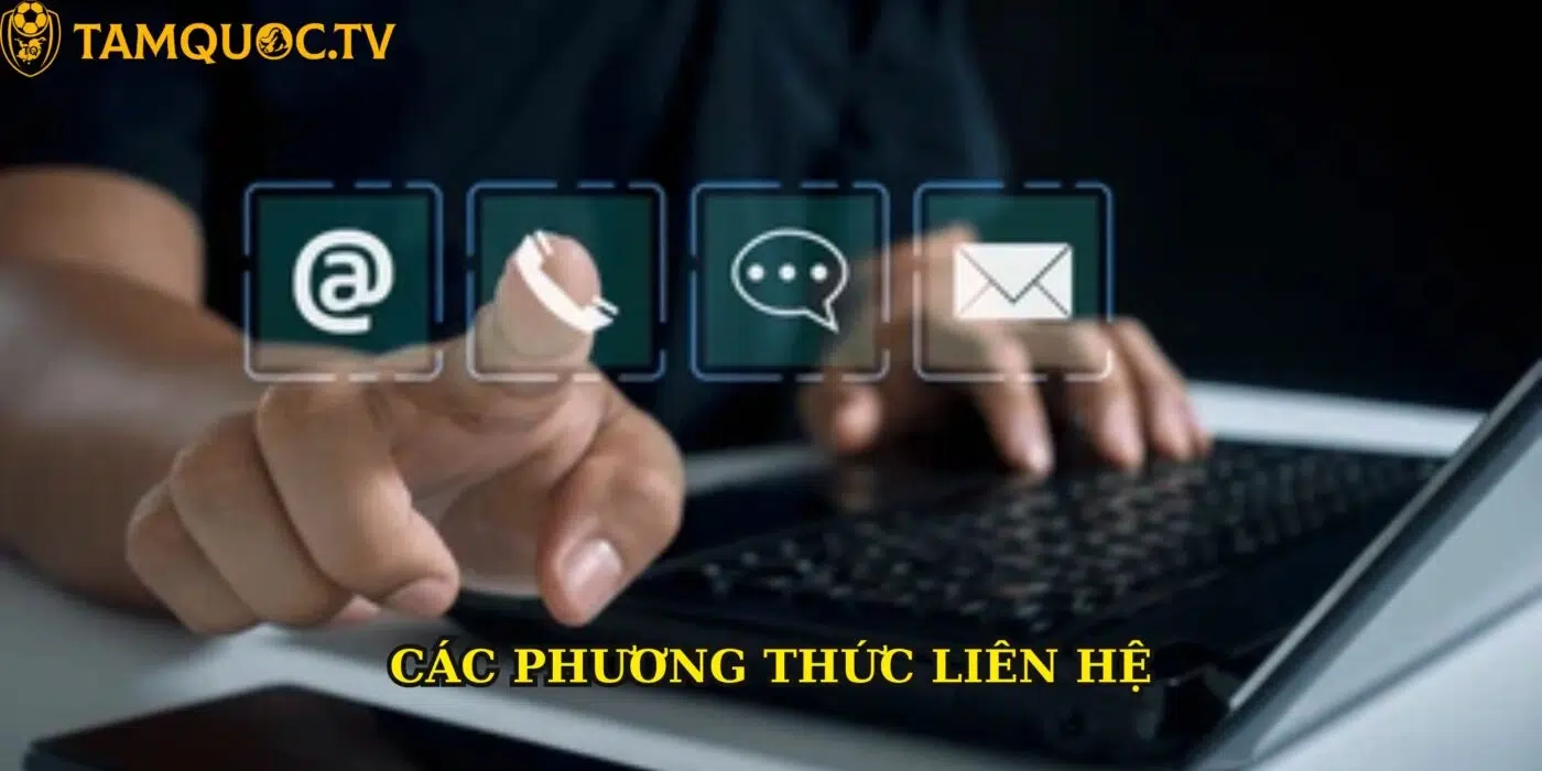 Một vài phương thức phổ biến nhất để liên hệ
