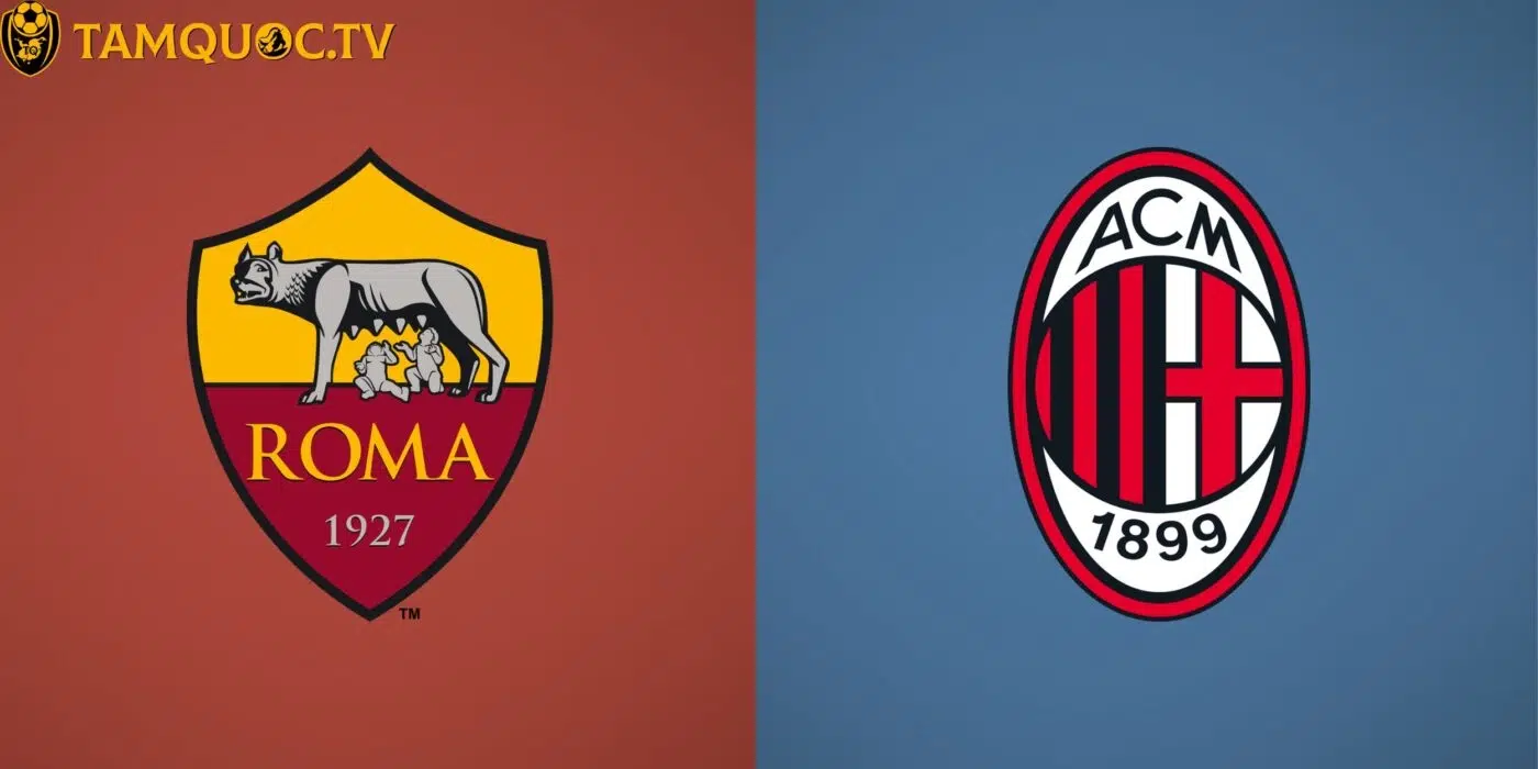Roma chuẩn bị tiếp đón AC Milan trên sân nhà Stadio Olimpico